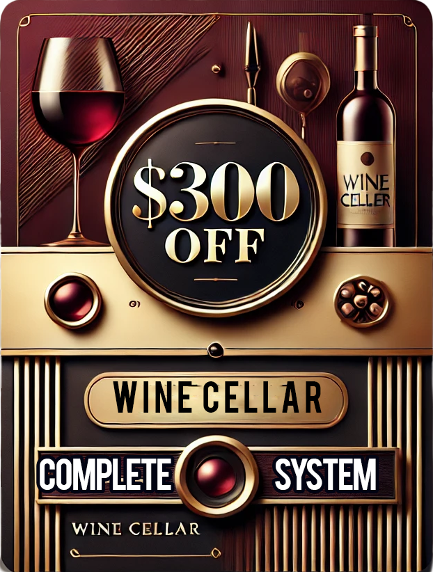 coupon 300 dollars off for complete wine cellar
